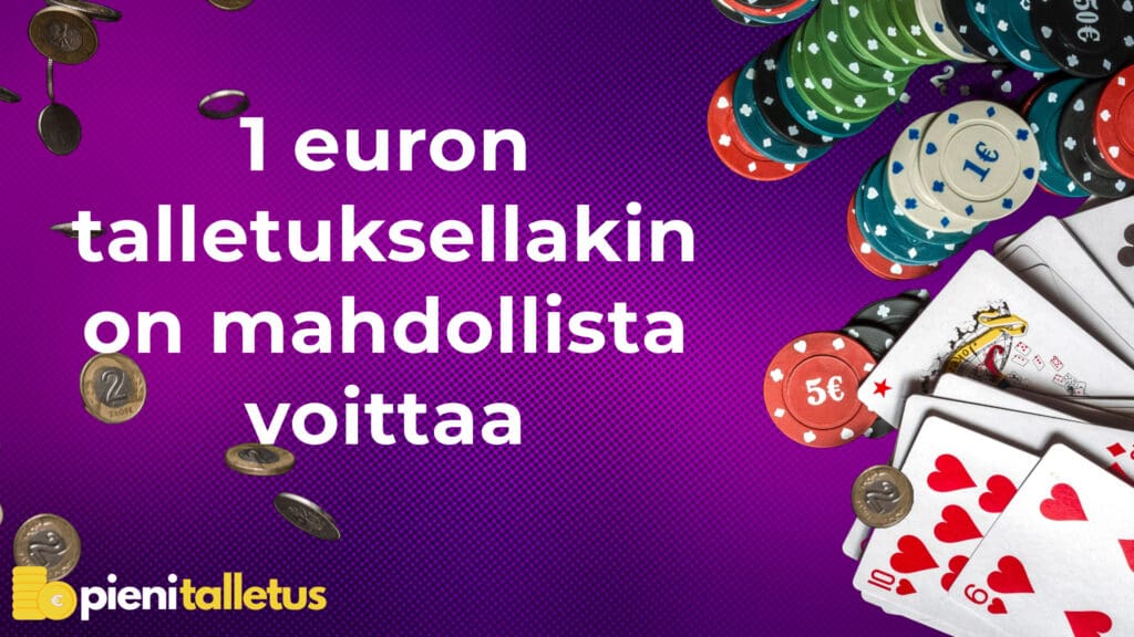 1 euron talletus casino